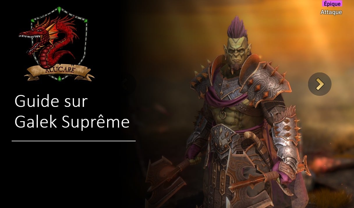 Guide Sur Galek Supreme Equipement Et Maitrise Alucare