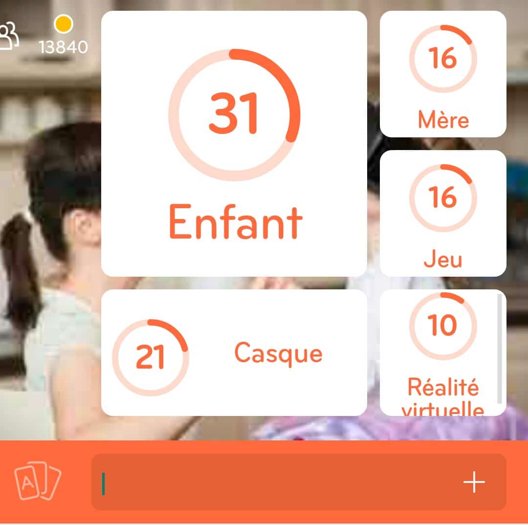Images des solutions, réponses et aide pour le niveau 222 : Photo d'une séance de jeu en Réalité Virtuelle du jeu mobile 94%