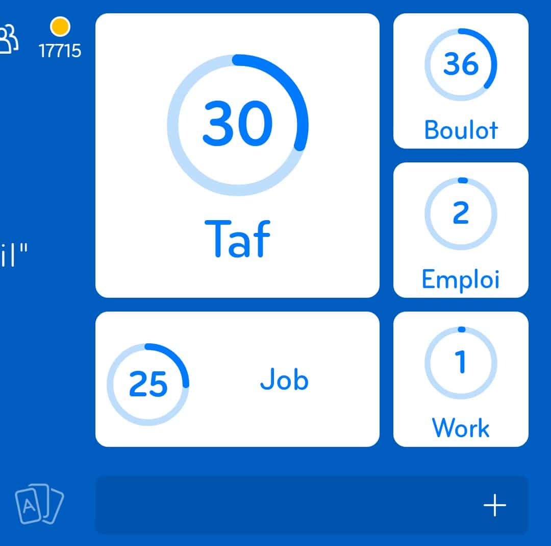 Images des solutions, réponses et aide pour le niveau 276 : Mot Familier pour Travail du jeu mobile 94%
