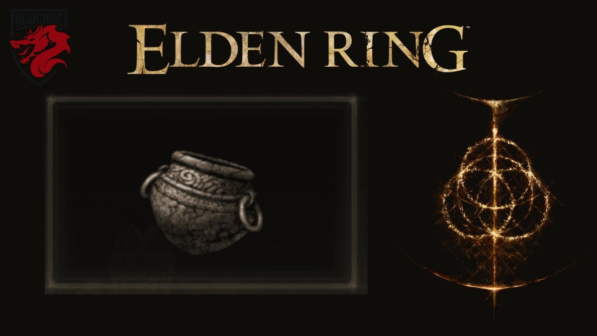 Ritual pot in Elden Ring: locations, uses- Alucare