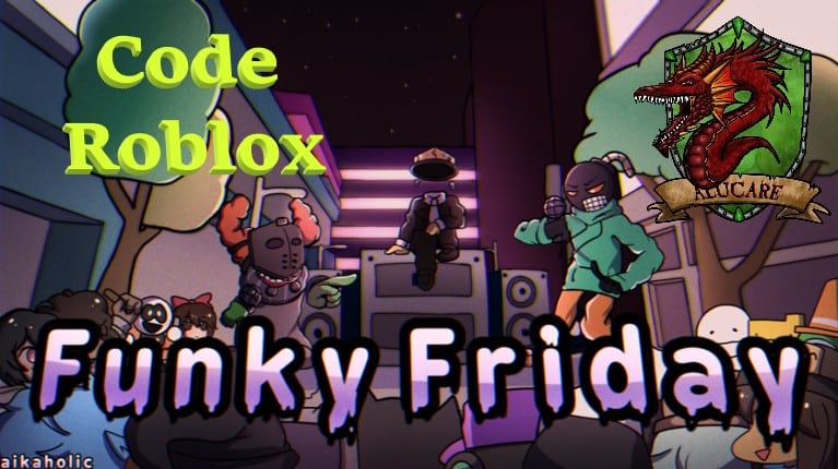 Roblox: Code Funky Friday December 2023 - Alucare