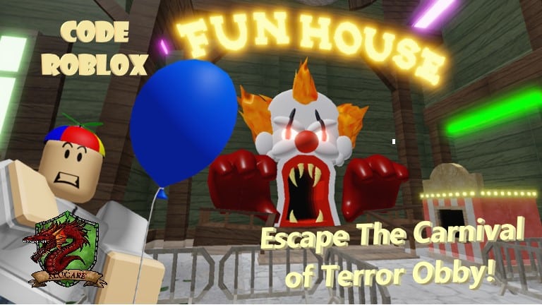 Codes Roblox sur le mini jeu Escape The Carnival of Terror Obby! 