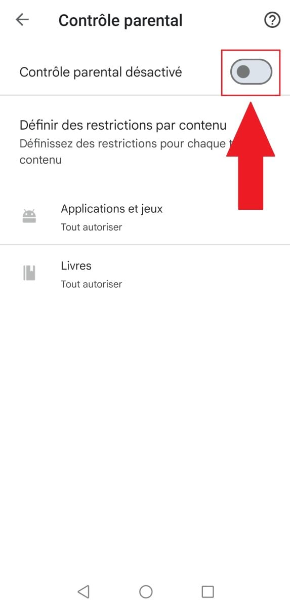 Activer ou Désactiver le contrôle parental sur Play Store.