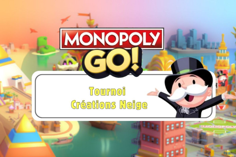 Jalons et récompenses du tournoi Créations Neige dans Monopoly Go
