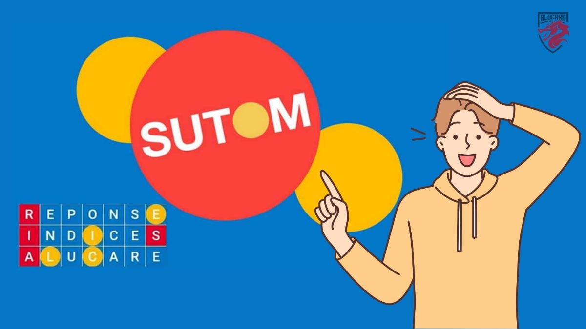 我们文章的图片说明，介绍每日 SUTOM - 每日一词的线索和答案 来源: Alucare.fr