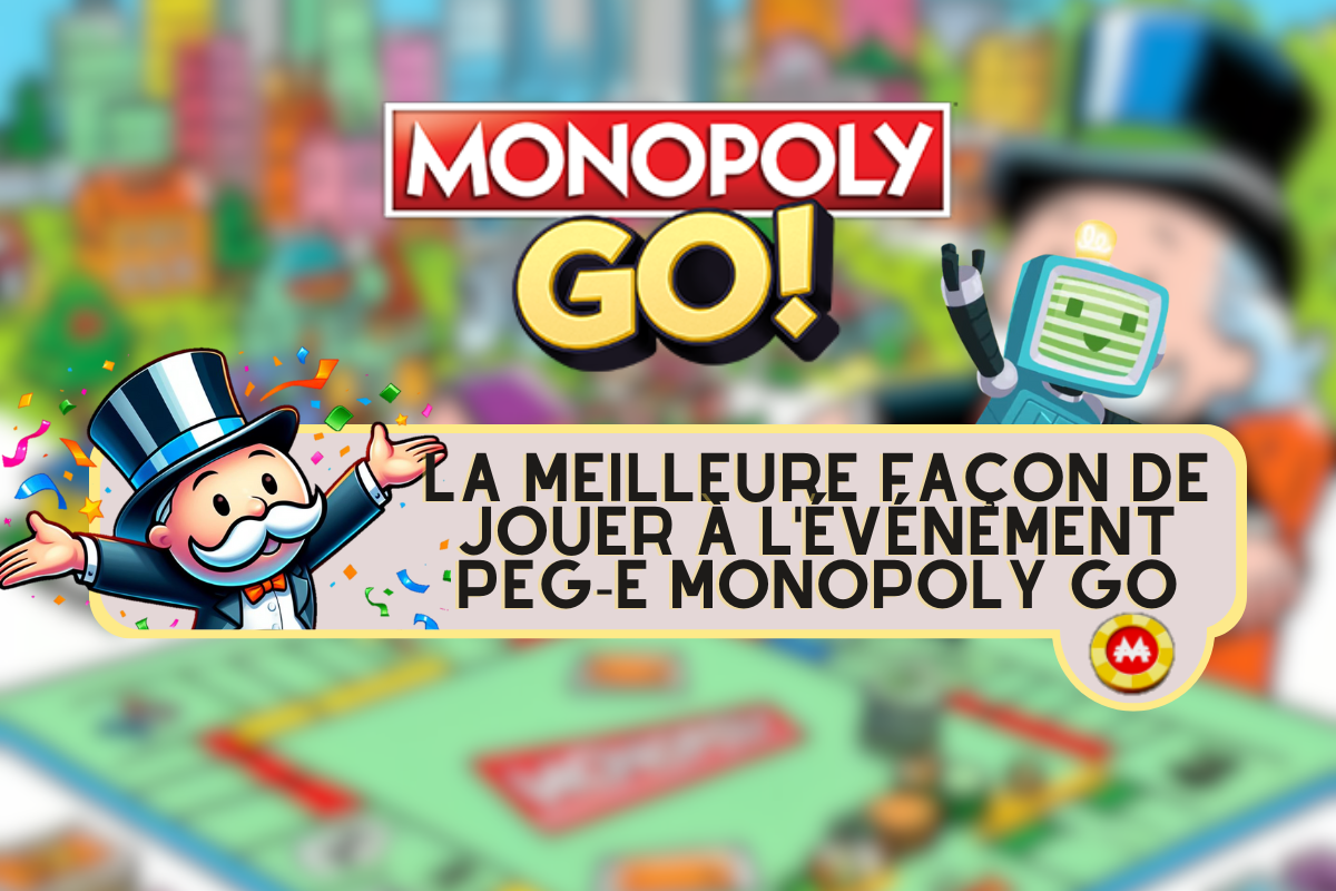 Ilustración de la mejor forma de jugar al evento Peg-E en Monopoly GO