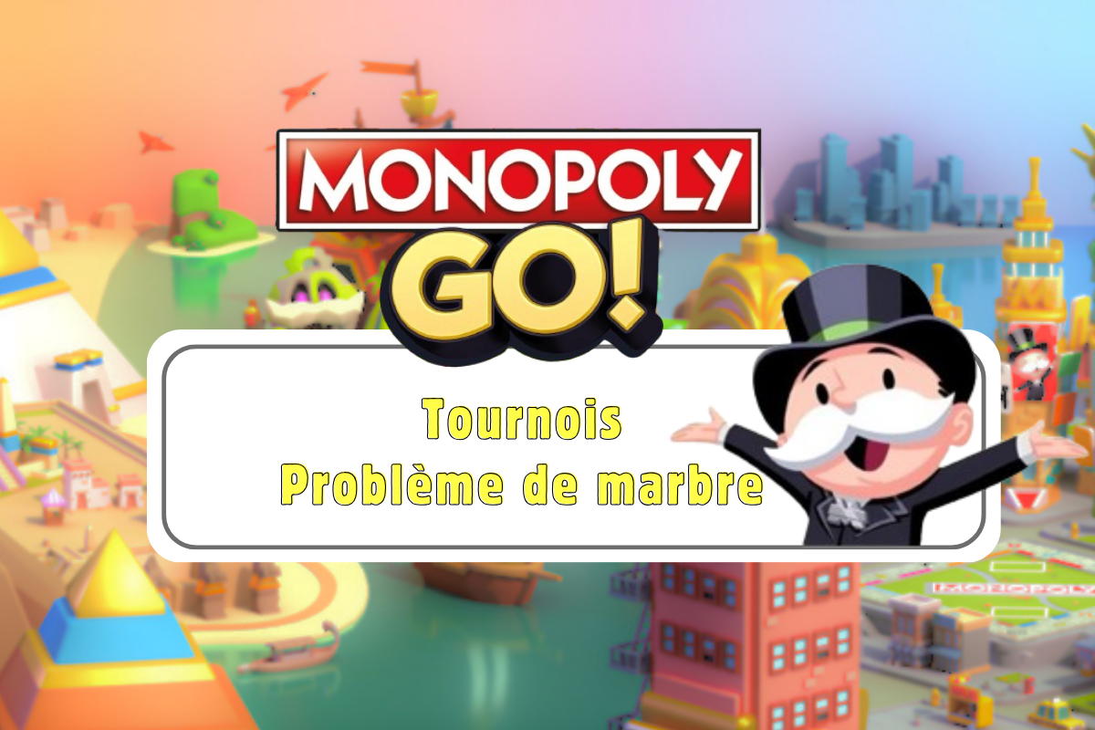 Illustration en Image de l'événement Problème de marbre dans Monopoly Go