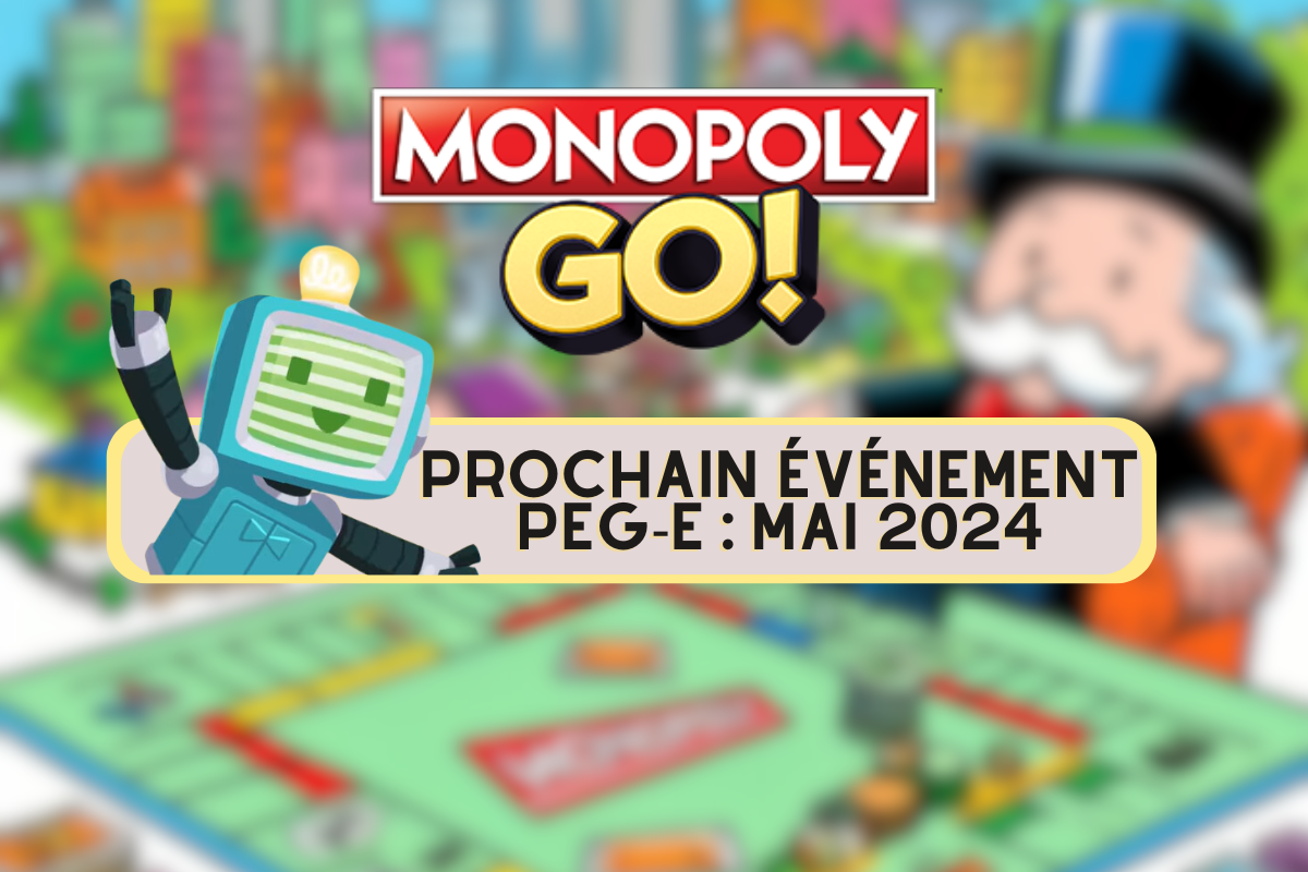 Illustration Monopoly GO événement Peg-E 09 mai 2024