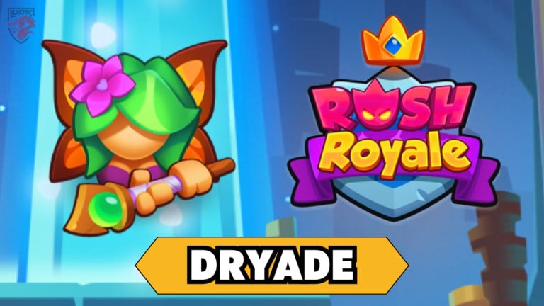Dryade - Rush Royale