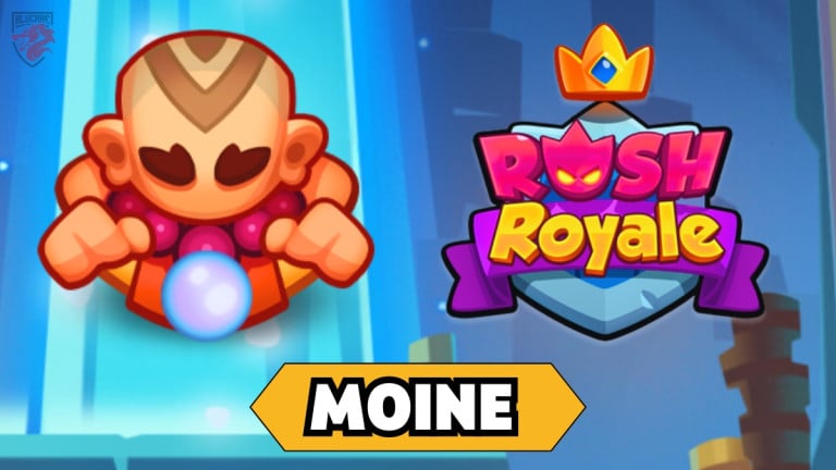 Moine - Rush Royale