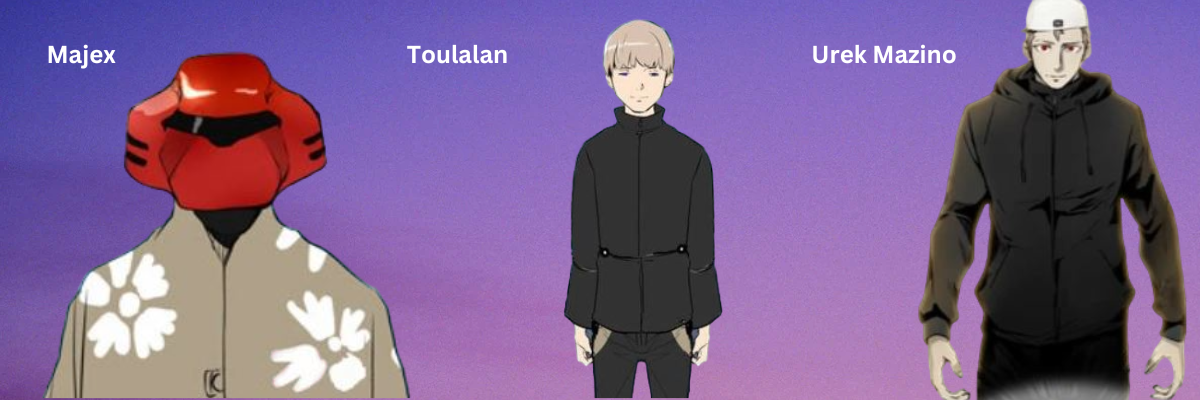 Majex, Toulalan dan Urek Mazino di Tower of God