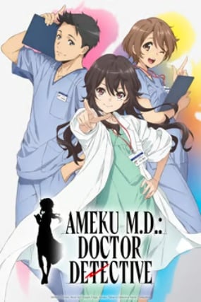 Crunchyroll Ameku M.D: Dokter Detektif