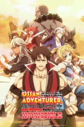 Crunchyroll Petualang Pemula Ossan, Dilatih Sampai Mati oleh Partai Terkuat. Menjadi Tak Terkalahkan