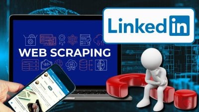 Comment faire du web scraping sur LinkedIn en 2025