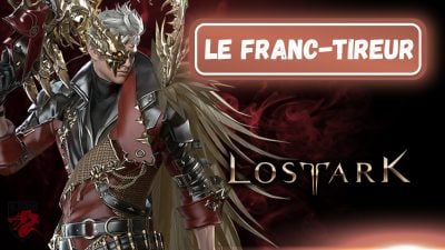Franc-Tireur Lost Ark 指南和建议