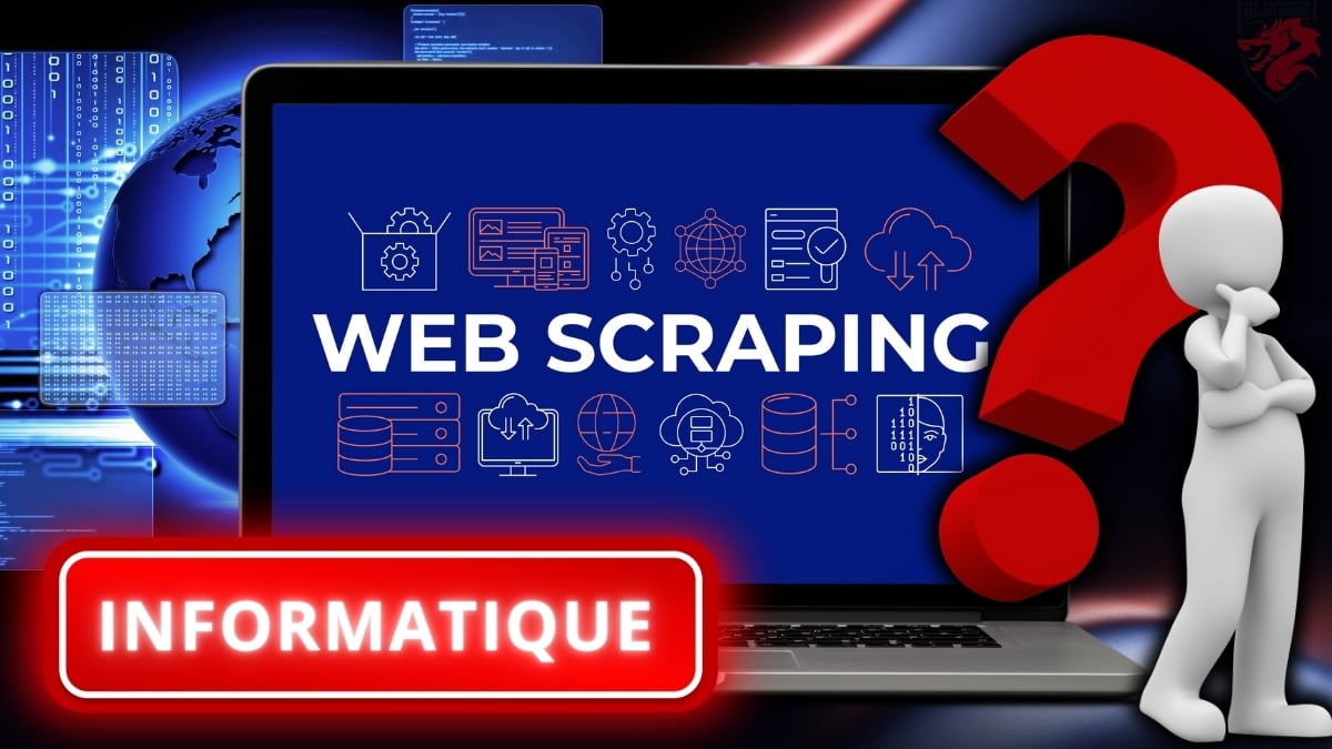 Qu’est-ce que le scraping en informatique