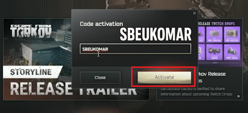 Bouton Activate pour valider le code Escape From Tarkov