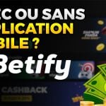 L'application Betify existe-t-elle ?
