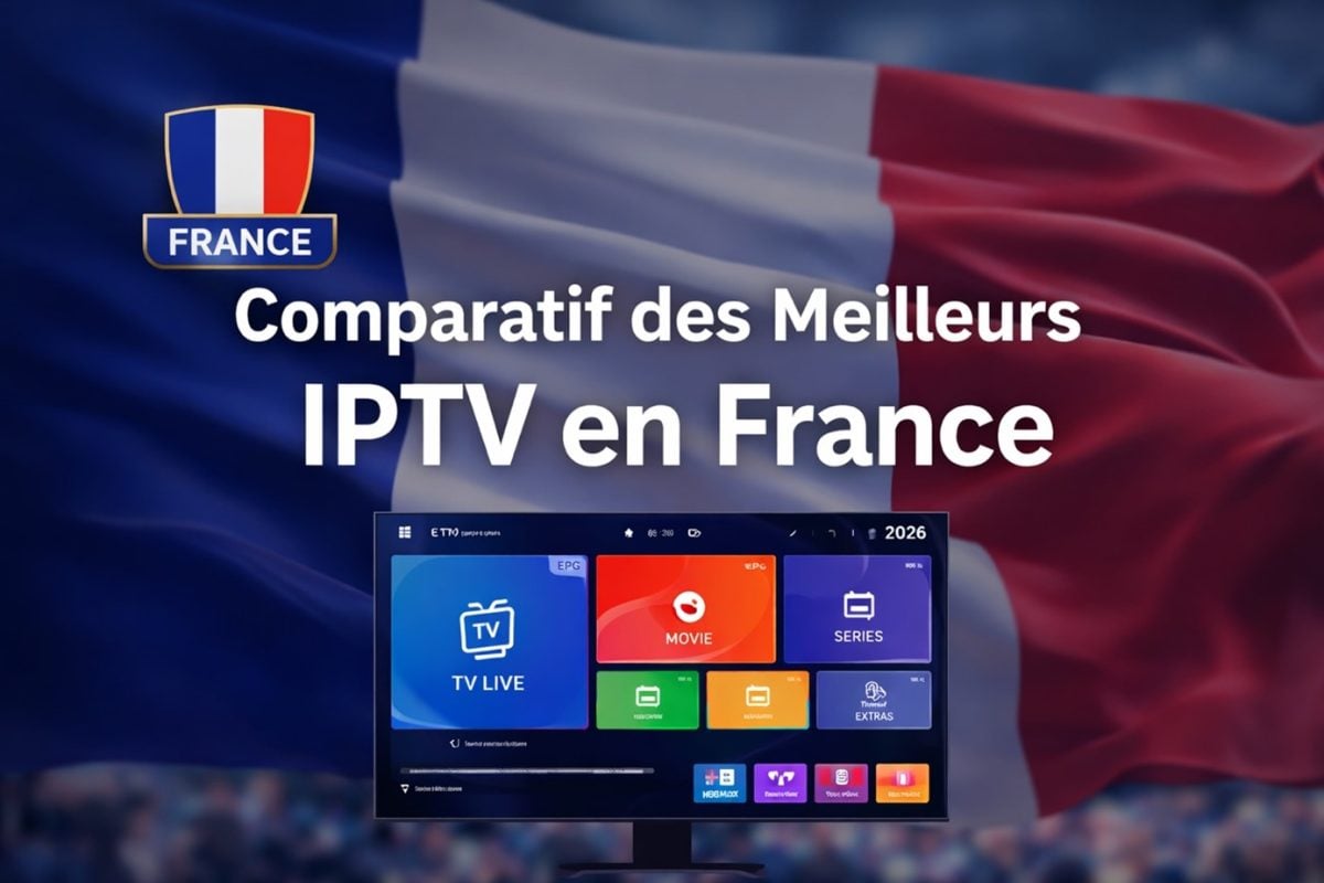 2026年のフランスで最高のIPTVをお探しですか？