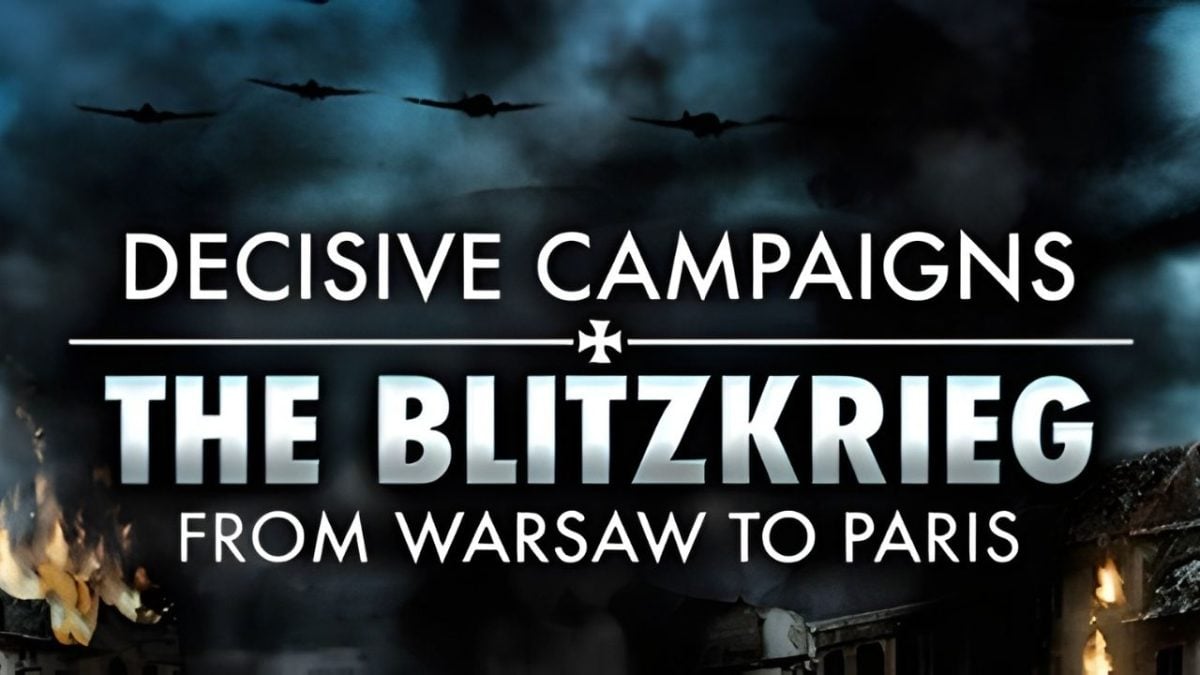 Campañas decisivas La Blitzkrieg de Varsovia a París