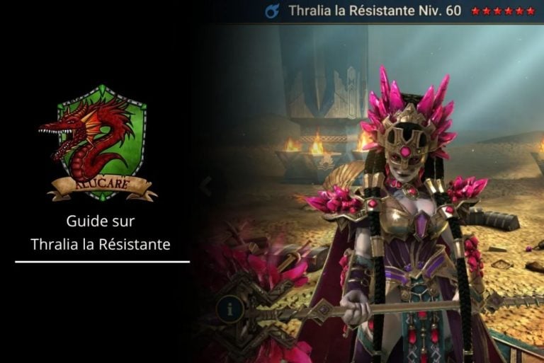 Guide de la Championne RSL THRALIA LA RESISTANTE
